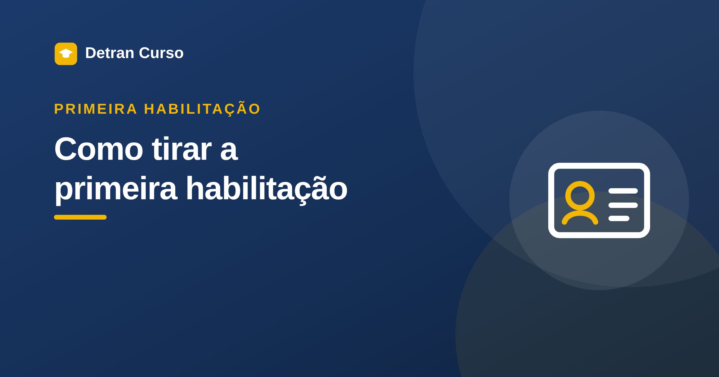 Como tirar a primeira habilitação (CNH): passo a passo completo