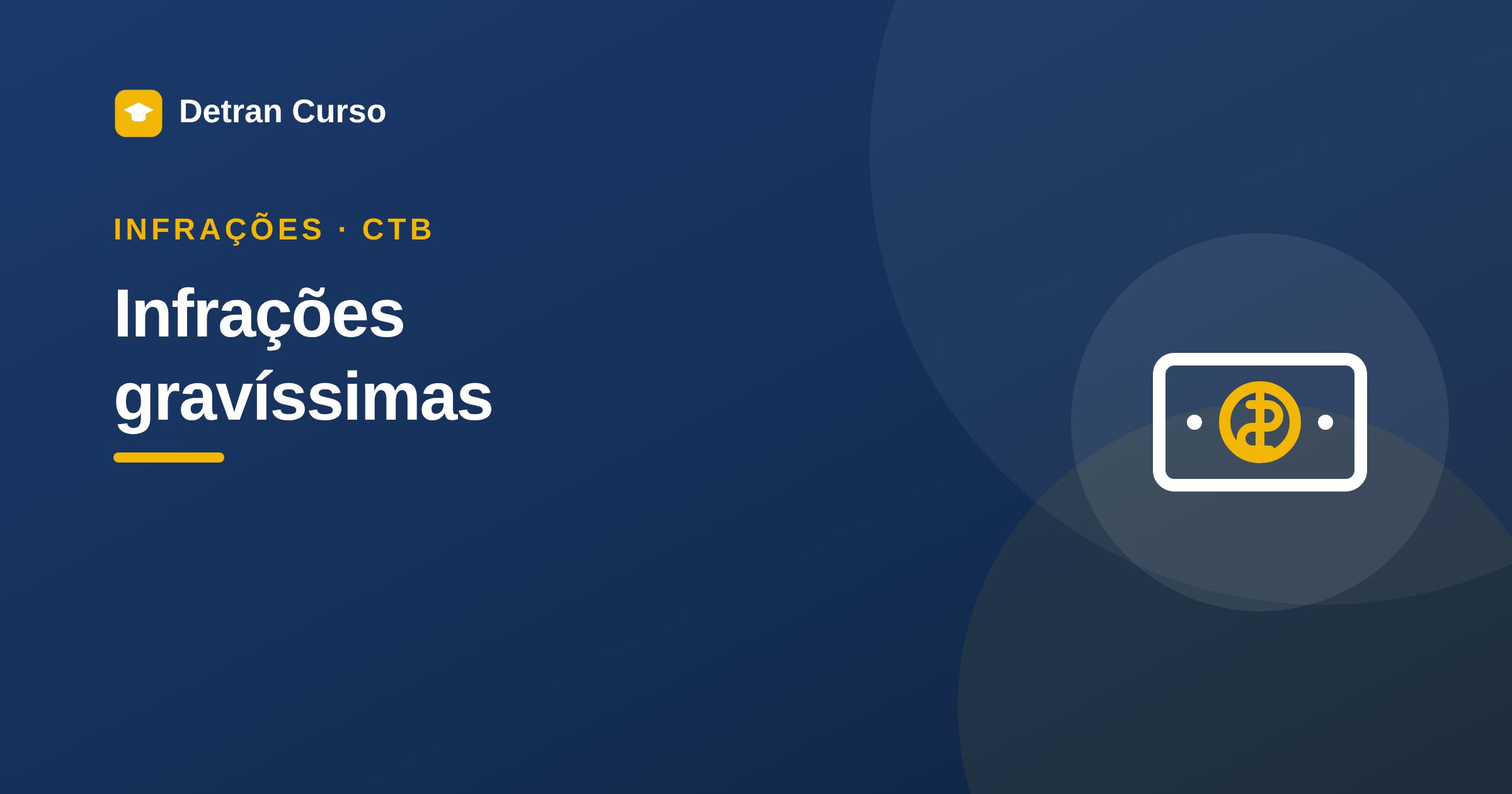 Infrações gravíssimas: a lista completa organizada por tema, com artigo do CTB, multiplicador e penalidade