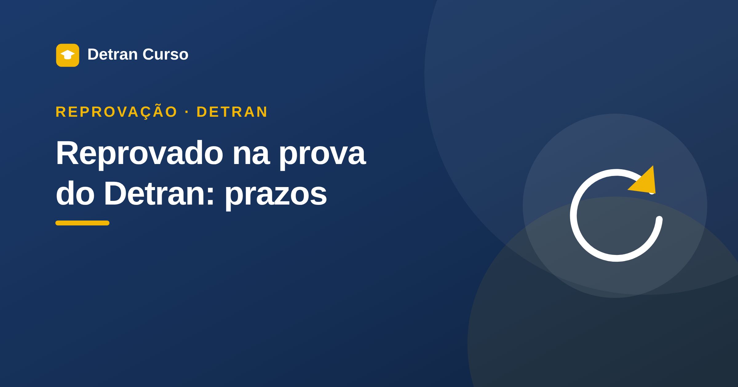 Reprovado na prova do Detran: prazos para refazer